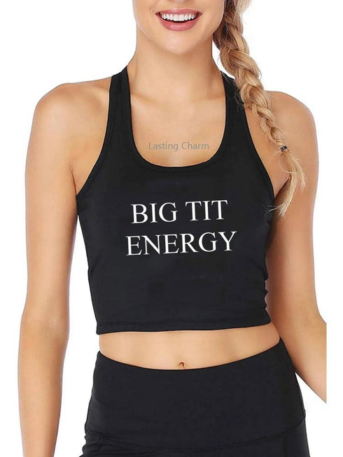 Big Tit Energy Crop Top
